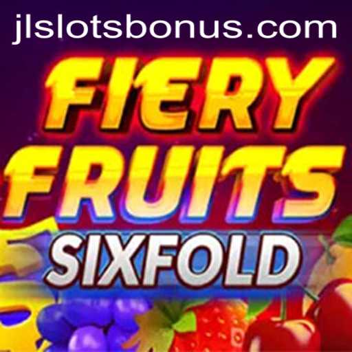 Exploring the Excitement of FieryFruitsSixFold: A Deep Dive into the Latest jlslots Game