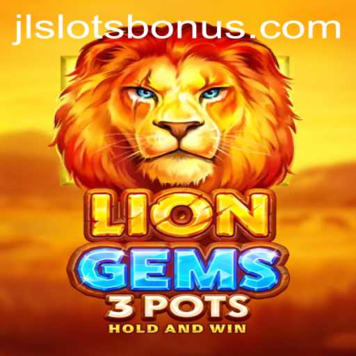LionGems3pots: A Mesmerizing Adventure in the World of JL Slots