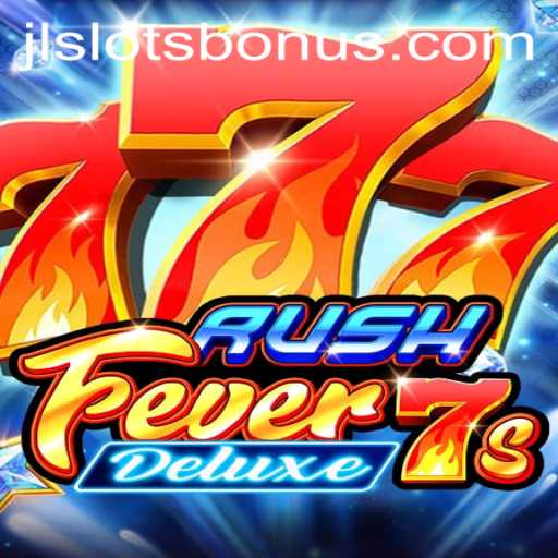 Exploring the Thrills of RushFever7sDeluxe: A Gaming Experience Enriched by JLSots