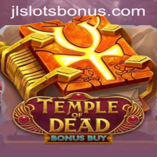 Explore the Exciting World of Temple of Dead Bonus Buy: A Thrilling Slot Adventure